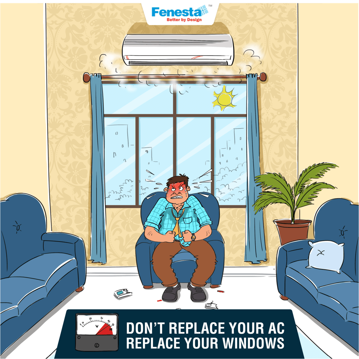 Sweating man in hot room with struggling AC and text: 'Replace your windows'.